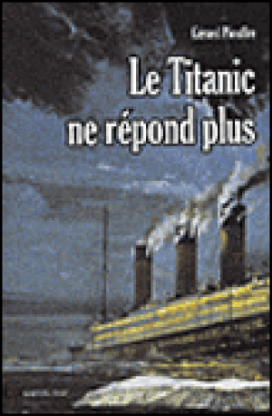 Le Titanic ne repond plus
