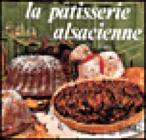 La pâtisserie alsacienne