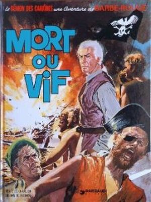 Mort ou vif - Barbe-Rouge, tome 11