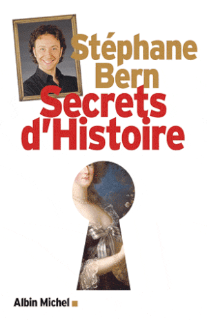 Secrets d'histoire, tome 1