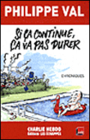 Si ça continue ça va pas durer