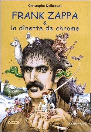 Franck Zappa et la dînette de chrome