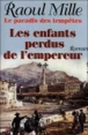 Les enfants perdus de l'empereur