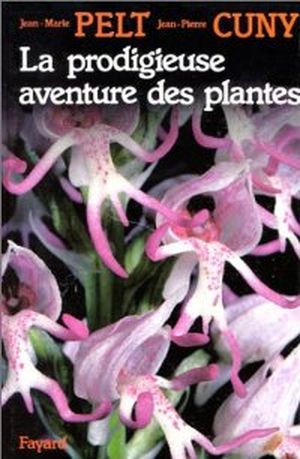 La prodigieuse aventure des plantes