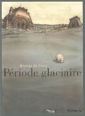 Couverture Période glaciaire Couverture Période glaciaire