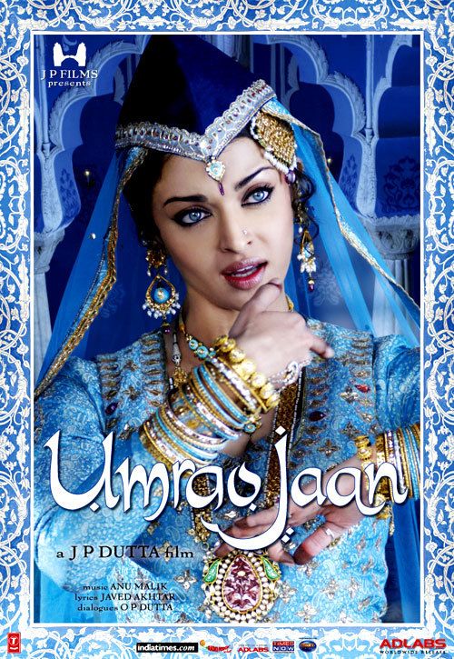 Umrao Jaan - Film (2006) - SensCritique