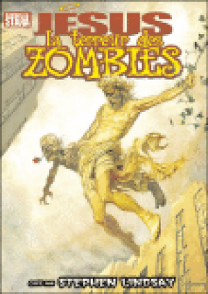 Jésus la terreur des zombies