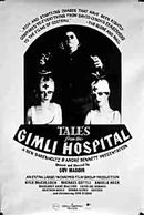 Affiche Tales from the Gimli Hospital
