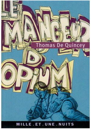 Les Confessions d'un mangeur d'opium anglais