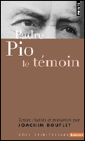 Padre Pio le témoin