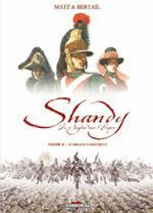 Le Dragon d'Austerlitz - Shandy, un Anglais dans l'empire, tome 2
