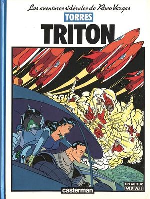 Triton - Les aventures sidérales de Roco Vargas, tome 1