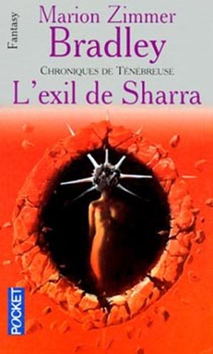 L'Exil de Sharra - La Romance de Ténébreuse, tome 17