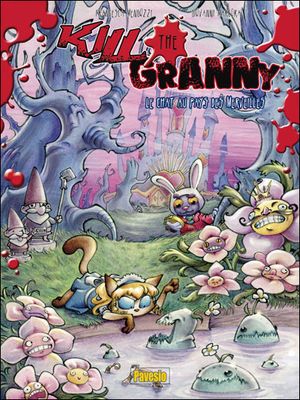 Kill the Granny: Le chat au pays des merveilles