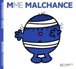 Madame Malchance