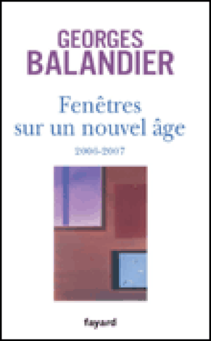 Fenêtres sur un nouvel âge, 2006-2007