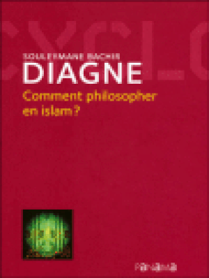 Comment philosopher en Islam