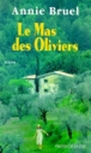 Le mas des oliviers