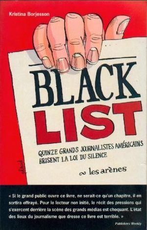 Black List , Quinze grands journalistes américains brisent la Loi du silence