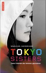 Couverture Tokyo Sisters - Dans l'intimité des femmes japonaises