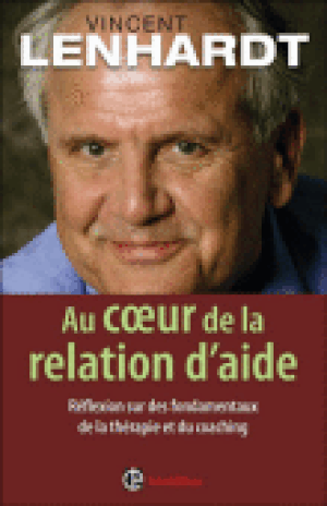 Au coeur de la relation d'aide