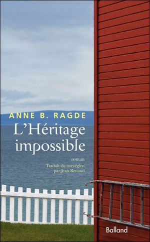 L'Héritage impossible - La Trilogie des Neshov, tome 3