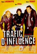 Affiche Trafic d'influence Affiche Trafic d'influence