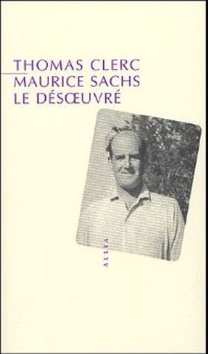 Maurice Sachs le désoeuvré