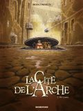 Couverture Ville Lumière - La Cité de l'Arche, tome 1 Couverture Ville Lumière - La Cité de l'Arche, tome 1
