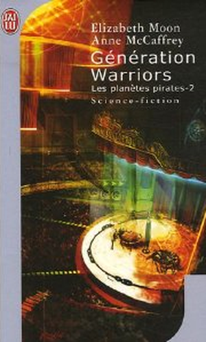 Génération Warriors - Les Planètes pirates, tome 2