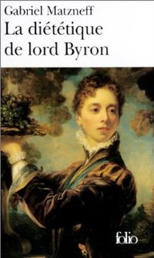La diététique de Lord Byron