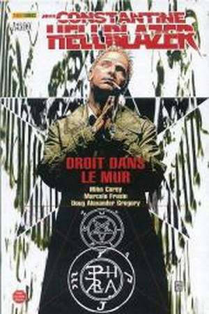 Droit dans le mur - Hellblazer, tome 4