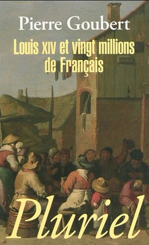 Louis XIV et 20 millions de francais