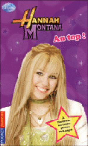 Au top - Hannah Montana (1ère série), tome 9