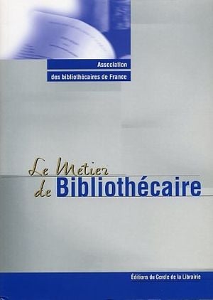 Le métier de bibliothécaire