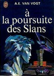 Couverture À la poursuite des Slans Couverture À la poursuite des Slans