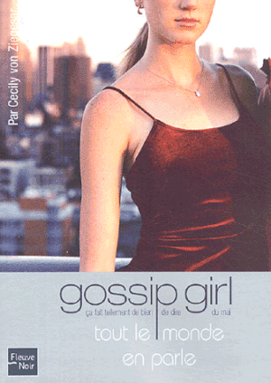 Tout le monde en parle - Gossip Girl, tome 4