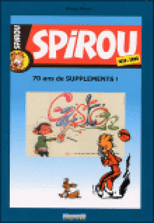 Spirou 1938-2008 70 ans de supplements
