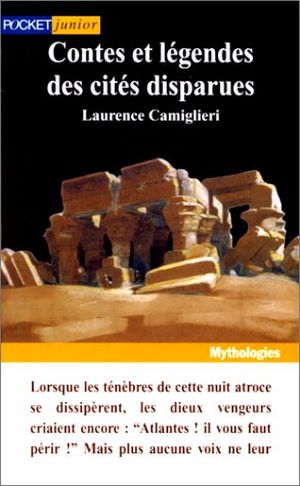 Contes et légendes des cités disparues