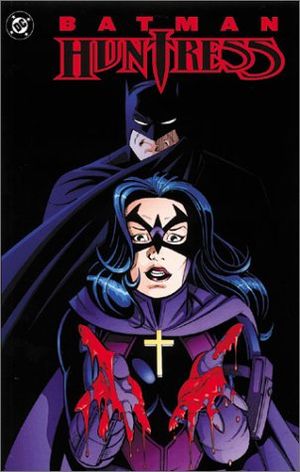 Batman/Huntress: Cry for Blood