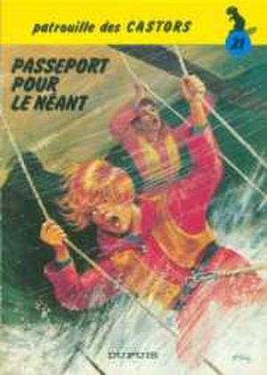 Passeport pour le néant - La patrouille des castors, tome 21