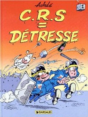 CRS = Détresse, tome 1