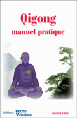 Qigong : manuel pratique
