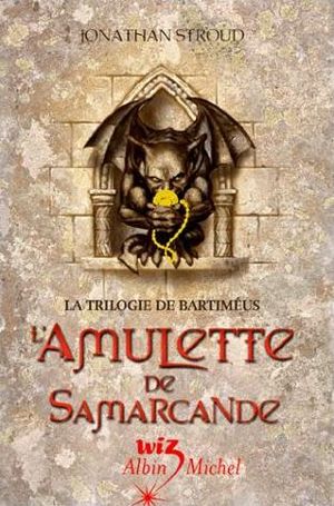 L'Amulette de Samarcande - Bartiméus, tome 1