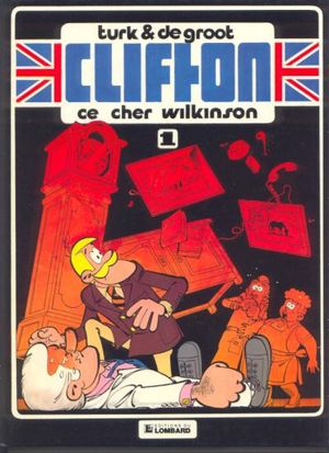 Ce cher Wilkinson - Clifton, tome 1