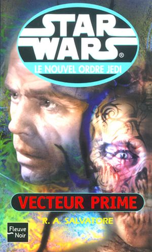 Vecteur Prime - Star Wars : Le Nouvel Ordre Jedi, tome 1