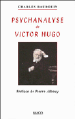 Psychanalyse de Victor Hugo