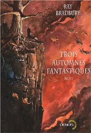 Trois Automnes Fantastiques