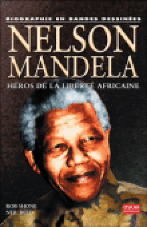 La vie de Nelson Mandela en Bd