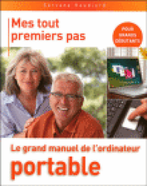 Le grand manuel de l'ordinateur portable